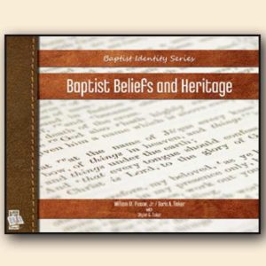 Baptist Beliefs and Heritage Book
