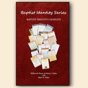 Baptist Identity Leaflets